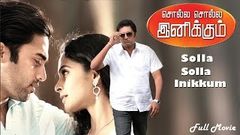 Solla Solla Inikkum - Tamil Full Movie | Navadeep, Mallika Kapoor, Prakash Raj