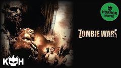 Zombie Wars Battle of the Bone | Full Horror Movie