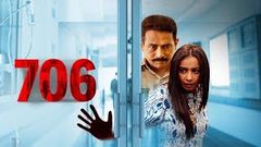 706 Full Hindi Movie 2019 | Atul Kulkarni | Divya Dutta Latest Movie