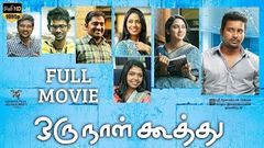 Oru Naal Koothu Full Movie | Dinesh, Nivetha Pethuraj, Mia George | New Tamil Movies 2019