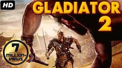 GLADIATOR 2 2019 New Released Full Hindi Dubbed Movie | Hollywood Movies In Hindi Dubbed Full