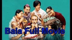 Bala Full Movie | Ayushmann Khurrana New Movie | New Bollywood Movie Ayushmann Khurrana, Bhumi, Yami