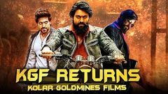 KGF Returns Kolar Goldmines Films 2019 Kannada Hindi Dubbed Full Movie | Yash Radhika Pandit