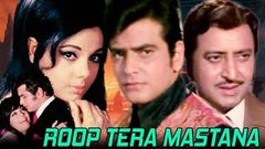 Roop Tera mastana 1972 | Bollywood Romantic Movie | Jeetendra, Mumtaz | 