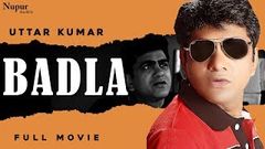 BADLA बदला Full Movie - Uttar Kumar New Movie 2020