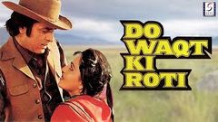 करो वक़्त की रोटी l Do Waqt Ki Roti l Feroz Khan, Sanjeev Kumar, Reena Roy l 1988