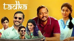 Tadka Full Movie | Nana Patekar | Nana Patekar | Taapsee Pannu | Shriya Saran | Review & Facts HD
