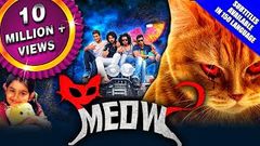 Meow 2018 New Released Hindi Dubbed Full Movie | Raja Urmila Gayathri Hayden Baby Yuvina