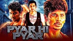 Pyar Hi Pyar Aasai Aasaiyai Hindi Dubbed Movie | Jiiva, Sharmelee, Santhoshi, Livingston