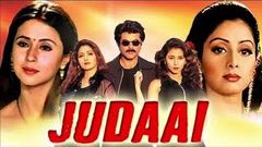 Judaai | Blockbuster Hindi Movie | Anil Kapoor Sridevi Urmila Matondkar | HD