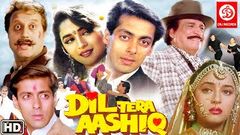 Dil Tera Aashiq Full Hindi Movie | Salman Khan | Madhuri Dixit | Sakati Kapoor | Kadar Khan | movies