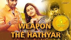 Weapon The Hathyar | Atharvaa, Sri Divya | G V Prakash Kumar | Full Movie Hindi