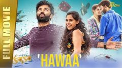 Chhal Hawaa - Full Hindi Movie | Chaitanya Madadi, Divi Prasanna, Phoebe Jakober | Full HD