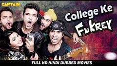 College Ke Fukrey - New Hindi Dubbed Movie - Karan Kundra, Manjot Singh, Nav Bajwa