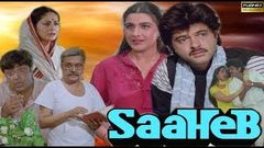 SAAHEB - Anil Kapoor, Amrita Singh & Raakhee - Full HD Bollywood Hindi Movie