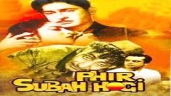 Phir Subah Hogi 1958 Hindi Full Movie | Raj Kapoor, Mala Sinha | Hindi Classic Movies