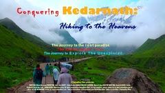 Conquering Kedarnath Hiking to the Heavens Feature Film - Rare film