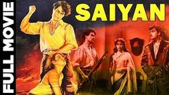 Saiyan 1951 Full Movie | सैय्याँ | Ajit, Sajjan, Madhubala | Classic Romantic Movie