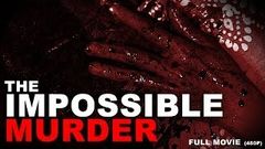 The Impossible Murder - Full Movie