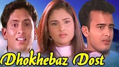 Dhoke Baaz Dost Full Hindi Movie | Hindi Film | Bollywood Movies Online