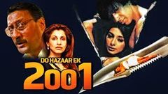 2001 Do Hazaar Ek 1998 Full Hindi Movie | Dimple Kapadia, Jackie Shroff, Tabu