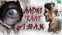 AADHI RAAT 1 00 A M | Full Horror Hindi Dubbed Movie | Mohan Prasad, Sasvatha