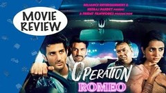operation romeo | ऑपरेशन रोमियो | latest movie