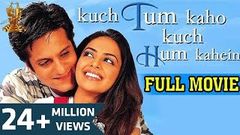 Kuch Tum Kaho Kuch Hum Kahein - Full Bollywood Hindi Film