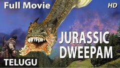 Jurassic Dweepam Hollywood Latest Movie | English Movies In Telugu 2016