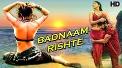 Badnaam Rishte | Bollywood Movie 2016 Full Movie | Latest Hindi Movie | Full HD