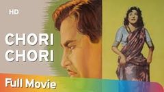 Chori Chori ¦ Super - Hit Hindi Full Movie ¦ Raj Kapoor , Nargis