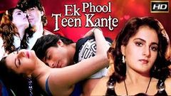 Ek Phool Teen Kante 1997 - Dramatic Movie | Vikas Bhalla, Monica Bedi, Sadashiv Amrapurkar 