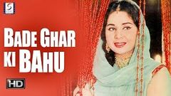 Bade Ghar Ki Bahu - Super Hit B&W Movie - Geeta Bali, Abhi Bhattacharya - HD - 1960