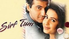 Sirf Tum Full Movie Original Hindi | 1999 | Sanjoy Kapoor & Priya Gill ♥️♥️♥️