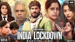 India Lockdown Full Movie | Prateik Babbar, Sai Tamhankar, Aahana Kumra, Shweta B | Review & Facts