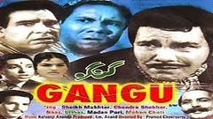 गंगू - Gangu - Sheikh Mukhtar, Naaz