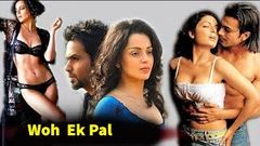 Woh Lamhe 2006 Full Movie | Kangana Ranaut New Blockbuster Movie | Shiney Ahuja Romantic Drama movie
