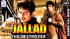 Jallad The Destroyer - Dubbed Full Movie | Hindi Movies 2017 Full Movie HD