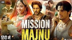 Mission Majnu Full Movie | Sidharth Malhotra | Rashmika Mandanna | Sharib Hashmi | 1080p Full movie