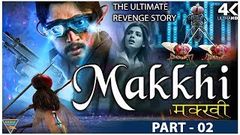 Makkhi | FULL HINDI FILM HD | Eega Telugu | Sudeep | S S Rajamouli | 