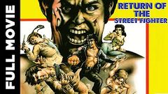 Return of the Street Fighter - Full Length Action Hindi Movie