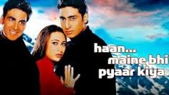 Haan Maine Bhi Pyaar Kiya Full Movie | Akshay Kumar, Karishma Kapoor, Abhishek Bachchan