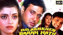 Do Aankhen Barah Haath 1997 - Dramatic Movie | Govinda, Ishrat Ali, Sadashiv Amrapurkar, Aparajita 