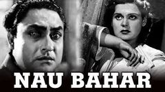 Nau Bahar 1952 Full Movie | नौबहार | Ashok Kumar, Nalini Jaywant