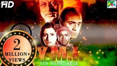 Independence Day Special | Y M I  Yeh Mera India HD Full Movie | Anupam Kher, Sarika, Rajpal Yadav