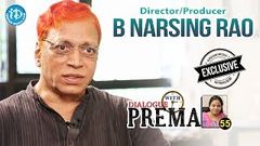 Director Producer B Narsing Rao Exclusive Interview | Dialogue with Prema 55 | 435