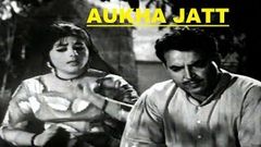 AUKHA JATT 1969 - SUDHIR & NEELO - OFFICIAL PAKISTANI FULL MOVIE