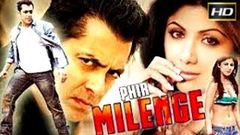 Salman Khan New Bollywood Movie 2017 - Phir Milenge | Hindi Movies 2017 Full Movie | 2017 Full Movie