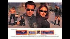 Dulhan Hum Lejayenge 24 March 2000 Salman Khan and Karishma Kapoor Comedy and Romantic Full Movie