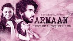 Armaan Story Of A Storyteller - Full Movie HD - Poojan Trivedi - Alisha Prajapati - Love Story